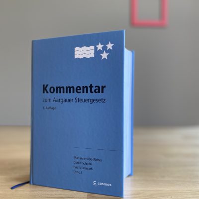 5. Auflage des Kommentars zum Aargauer Steuergesetz – Kommentierung durch unsere Partner